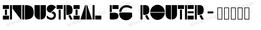 Industrial 5G Router字体转换